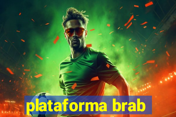 plataforma brab